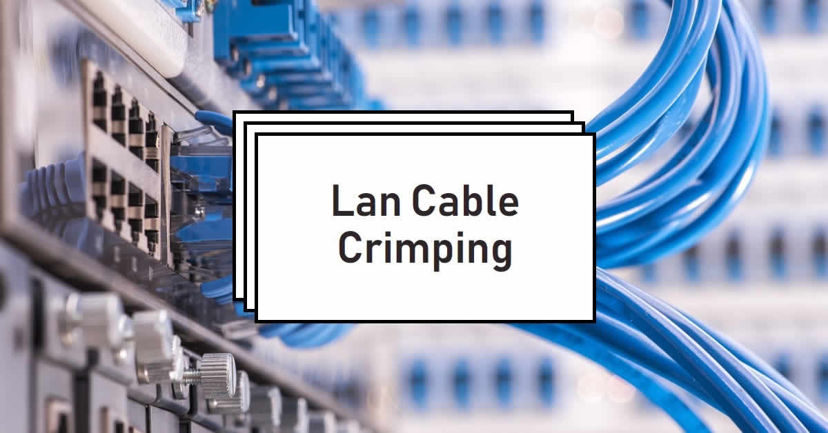 Read more about the article Terminating Ethernet Cables: A Guide to Lan Cable Crimping