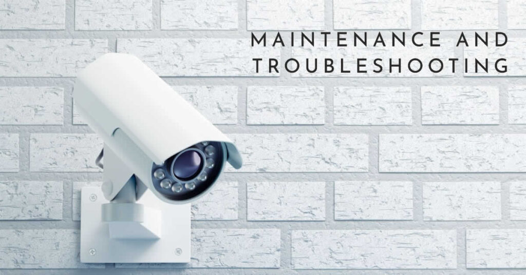 Maintenance and Troubleshooting