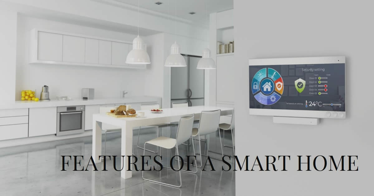 Read more about the article Top 16 Features of a Smart Home: A Comprehensive Guide